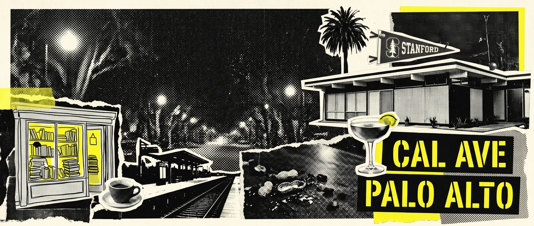 California Avenue — late-night zine collage