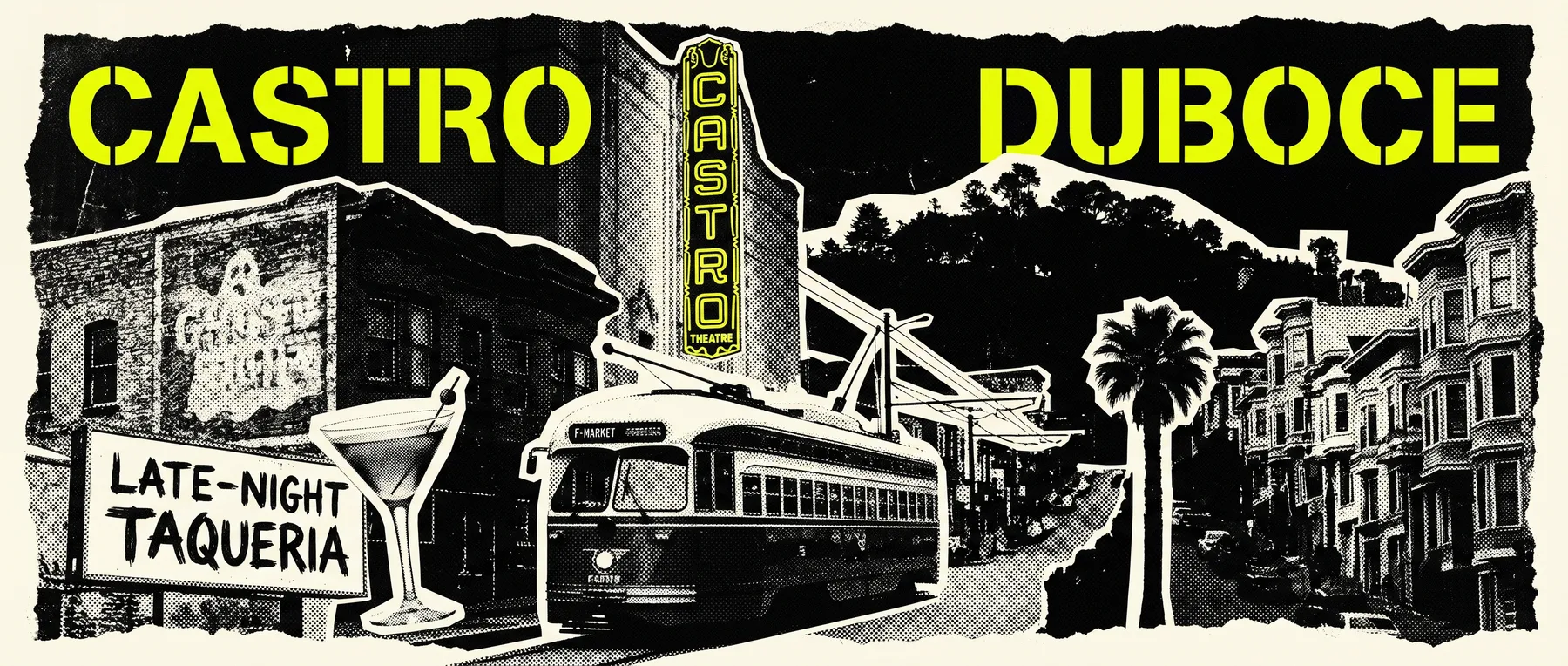 Castro/Duboce — late-night zine collage