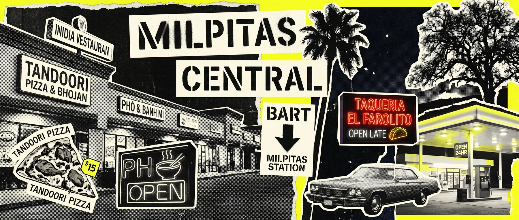 Central Milpitas — late-night zine collage