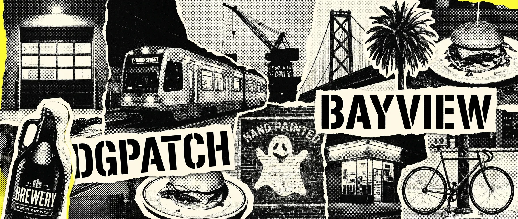Dogpatch / Bayview — late-night zine collage