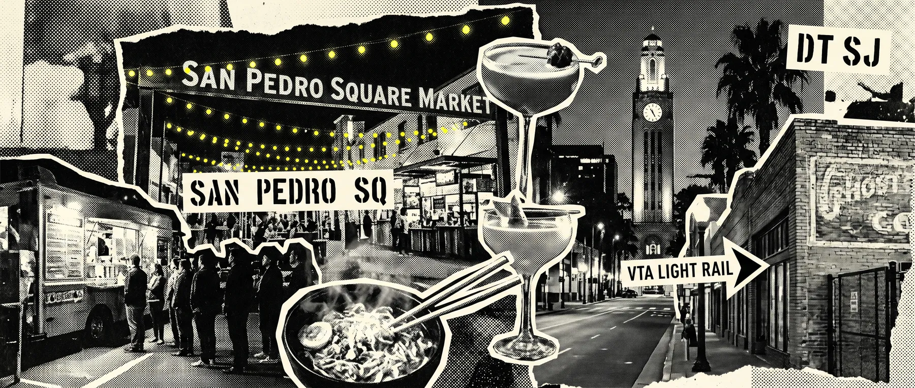 Downtown San Jose (San Pedro Square) — late-night zine collage