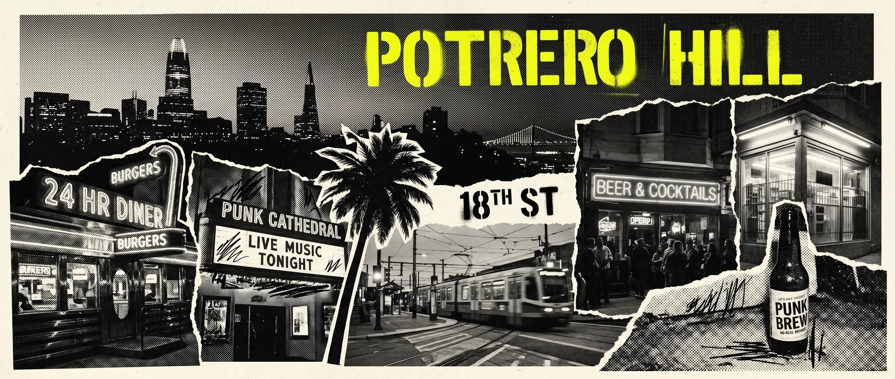 Potrero Hill — late-night zine collage