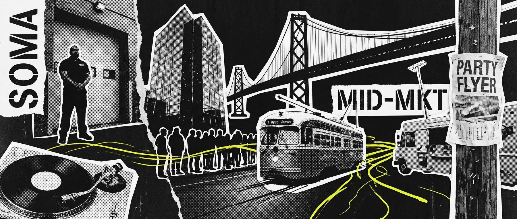 SoMa/Mid-Market — late-night zine collage