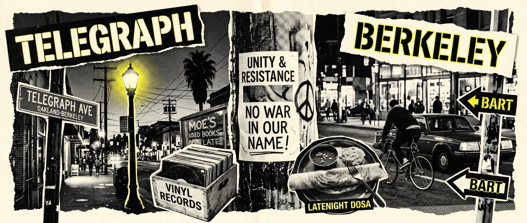 Telegraph (Oakland/Berkeley line) — late-night zine collage